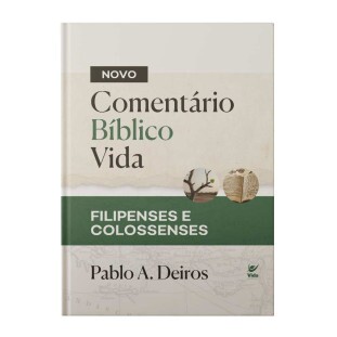 Novo Comentário Bíblico Vida — Filipenses e Colossenses 