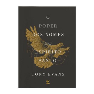 O poder dos nomes do Espírito Santo