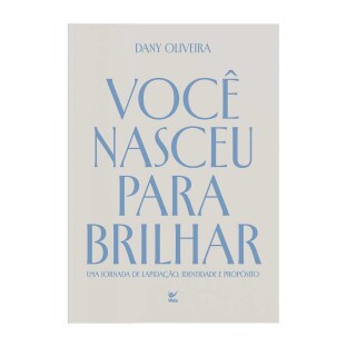 Você nasceu para brilhar