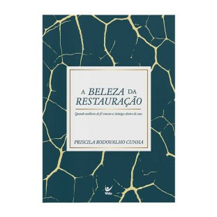 A beleza da restauração 