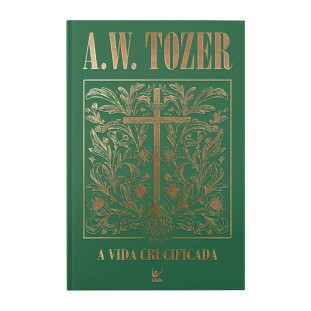 A vida crucificada