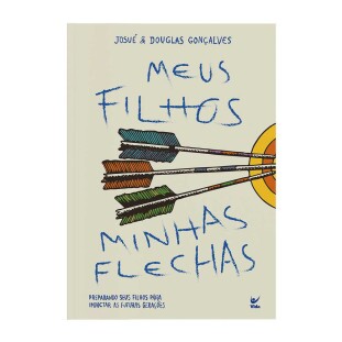 Meus filhos, minhas flechas