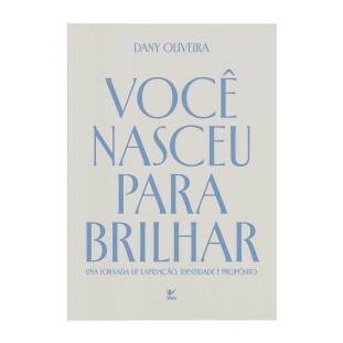 Você nasceu para brilhar
