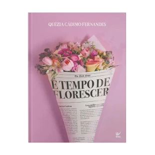 É Tempo de Florescer