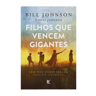 Filhos que vencem gigantes