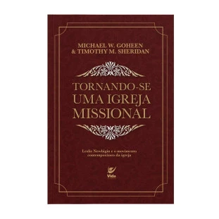Tornando-se uma igreja Missional