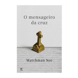 O mensageiro da cruz