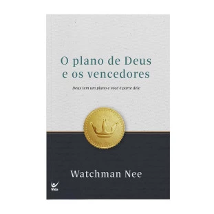 PLANO DE DEUS E OS VENCEDORES,O