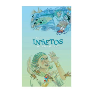 Os insetos no palácio de Faraó