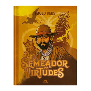 O semeador de virtudes