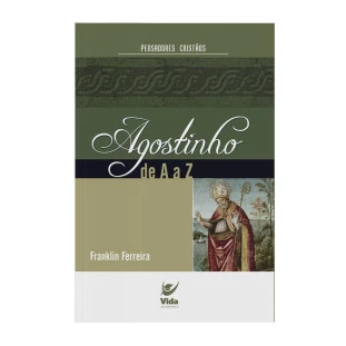 AGOSTINHO DE A A Z Agostinho de A a Z