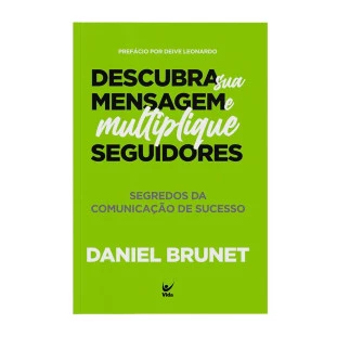 Descubra sua mensagem e multiplique seguidores