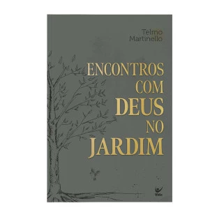 Encontros com Deus no Jardim