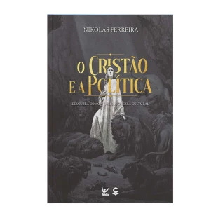 O Cristão e a Política