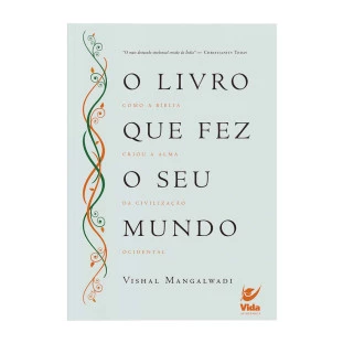 O LIVRO QUE FEZ O SEU MUNDO