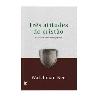 Três atitudes do cristão