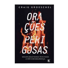 Orações Perigosas