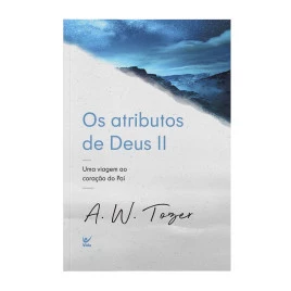 ATRIBUTOS DE DEUS, OS VOLUME 2